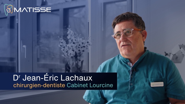 Jean-Éric Lachaux, gestionnaire de cabinet dentaire, témoignage Matisse